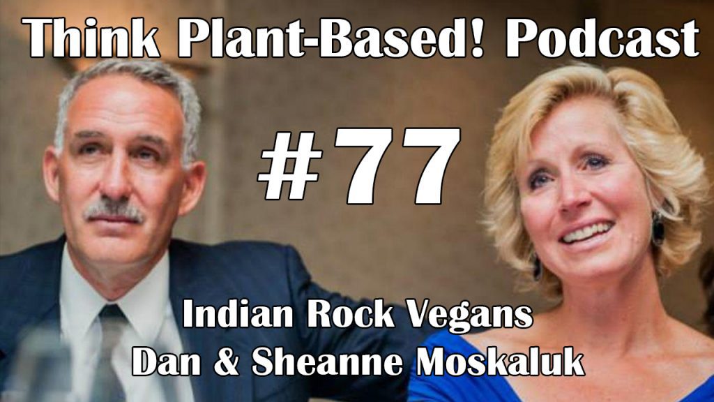 Indian Rock Vegans | Dan & Sheanne Moskaluk